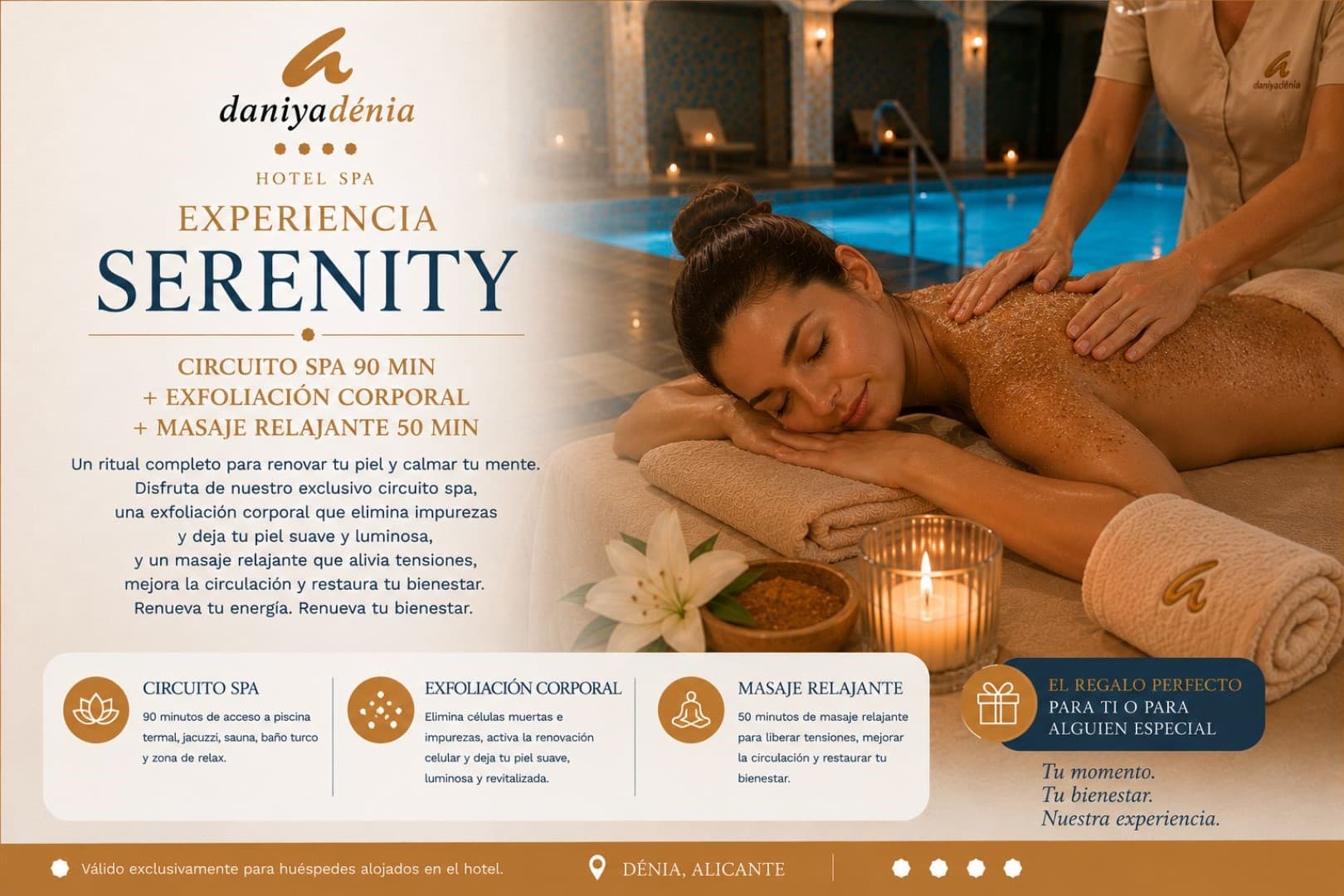 EXPERIENCIA SERENITY :Circuito spa 90min + exfoliación corporal + masaje relajante 50min — Spa Daniya Dénia